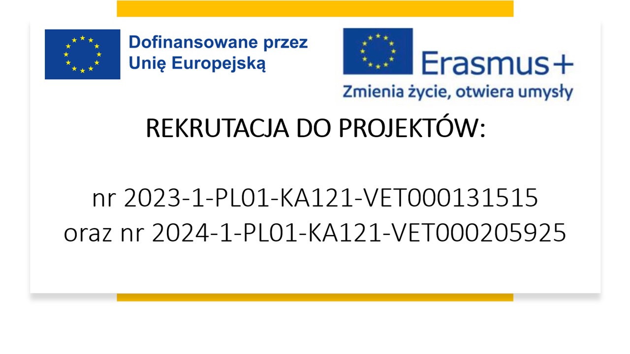 REKRUTACJA ERASMUS+ w sektorze: „Kształcenie i szkolenia zawodowe”, do projektów:  nr 2023