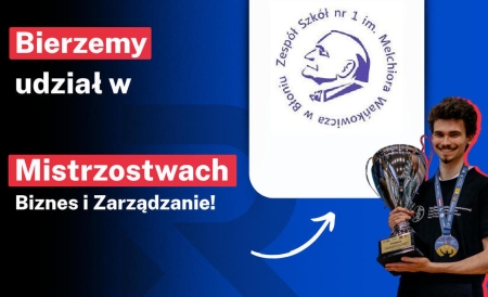 15 października rozpoczęły się Mistrzostwa Biznes i Zarządzanie